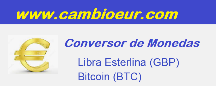 Convertiți Bitcoins (BTC) şi De lire sterline (GBP): Calculator schimb valutar